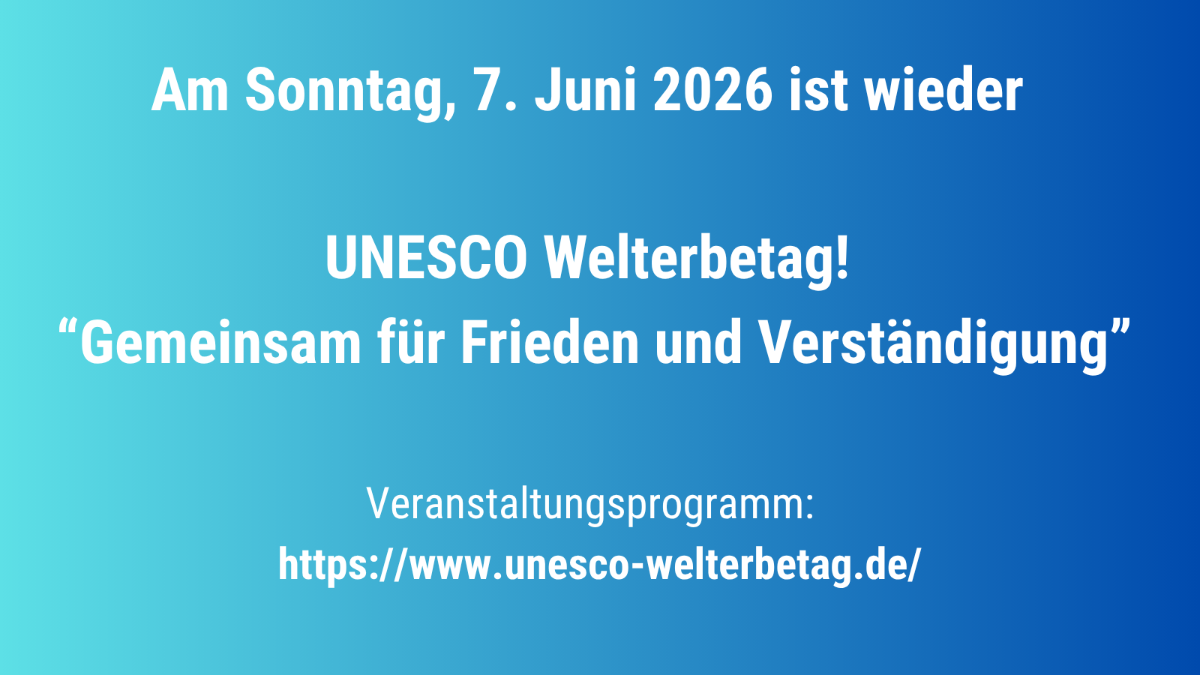 7. Juni 2026, Welterbetag